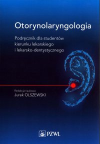 Otorynolaryngologia - Jurek Olszewski - ebook