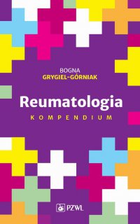 Reumatologia. Kompendium - Bogna Grygiel-Górniak - ebook