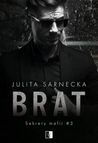 Brat - Julita Sarnecka - ebook