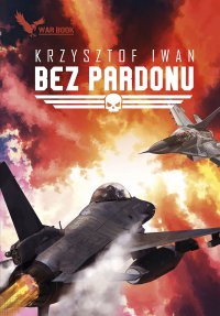 Bez pardonu - Krzysztof Iwan - ebook