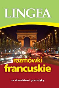 Rozmówki francuskie ze słownikiem i gramatyką - Opracowanie zbiorowe - ebook