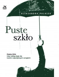 Puste szkło - Aleksandra Palasek - ebook