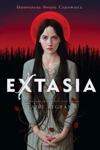 Extasia - Claire Legrand - ebook