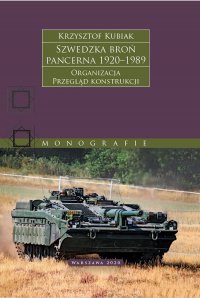 Szwedzka broń pancerna 1920-1989 - Krzysztof Kubiak - ebook