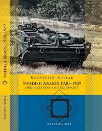Swedish Armor 1920–1989 - Krzysztof Kubiak - ebook