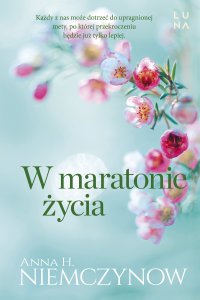 W maratonie życia - Anna H. Niemczynow - ebook