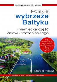 Polskie wybrzeże Bałtyku i niemiecka część Zalewu Szczecińskiego - Marcin Palacz - ebook