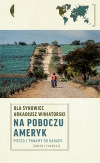 Na poboczu Ameryk - Ola Synowiec - ebook