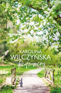 Performens - Karolina Wilczyńska - ebook