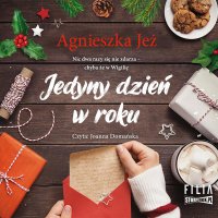 Jedyny dzień w roku - Agnieszka Jeż - audiobook
