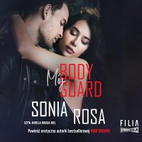 Mój bodyguard - Sonia Rosa - audiobook