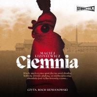 Ciemnia - Maciej Liziniewicz - audiobook