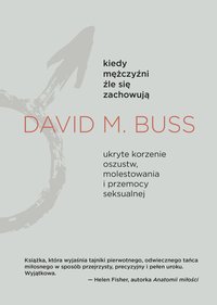 Kiedy mężczyźni źle się zachowują - David M. Buss - ebook