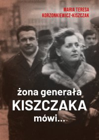 Żona generała Kiszczaka mówi...