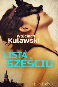 Lista sześciu. Prokurator Marian Suski. Tom 1 - Wojciech Kulawski - ebook