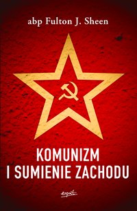 Komunizm i sumienie Zachodu - Fulton J. Sheen - ebook