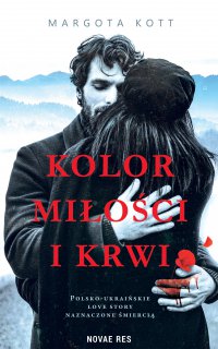 Kolor miłości i krwi - Margota Kott - ebook