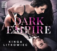 Dark Empire - Kinga Litkowiec - audiobook