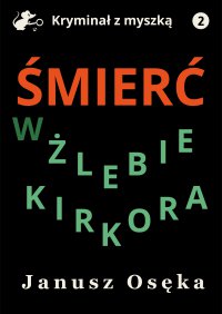 Śmierć w Żlebie Kirkora - Janusz Osęka - ebook