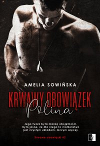 Krwawy obowiązek. Polina - Amelia Sowińska - audiobook