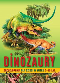 Dinozaury. Encyklopedia dla dzieci w wieku 7–10 lat - Barbara Majewska - ebook