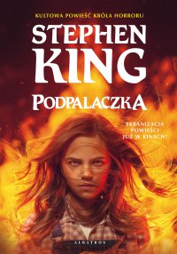 Podpalaczka - Stephen King - ebook
