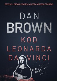 Kod Leonarda da Vinci - Dan Brown - ebook