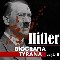 Adolf Hitler. Biografia tyrana. Część 2. Na froncie I wojny światowej