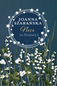 Noce na Miodowej 4 - Joanna Szarańska - ebook