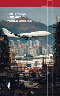 Hongkong - Piotr Bernardyn - ebook