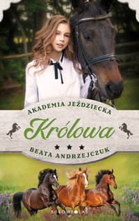 Królowa. Akademia jeździecka - Beata Andrzejczuk - ebook