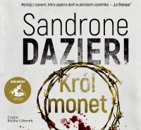 Król monet - Sandrone Dazieri - audiobook