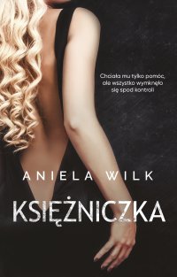 Księżniczka - Aniela Wilk - ebook