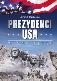 Prezydenci USA w XXI wieku - Longin Pastusiak - ebook