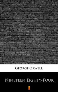 Nineteen Eighty-Four - George Orwell - ebook
