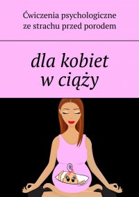 Dla kobiet w ciąży - Anastasiya Kolendo-Smirnova - ebook