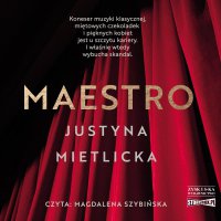 Maestro - Justyna Mietlicka - audiobook