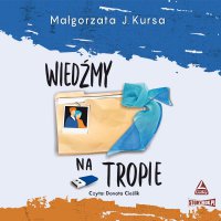 Wiedźmy na tropie - Małgorzata J. Kursa - audiobook