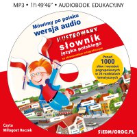 Mówimy po polsku. Słownik języka polskiego - Tamara Michałowska - audiobook