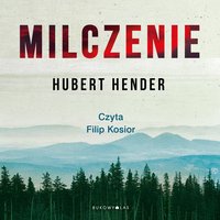 Milczenie - Hubert Hender - audiobook