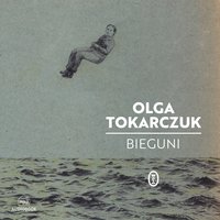 Bieguni - Olga Tokarczuk - audiobook