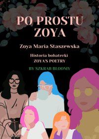 Po prostu Zoya - Zoya Staszewska - ebook