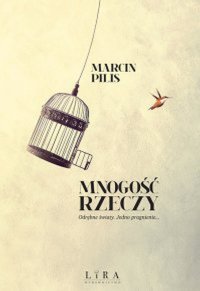 Mnogość rzeczy - Marcin Pilis - ebook