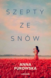 Szepty ze snów - Anna Purowska - ebook