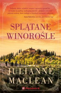 Splątane winorośle - Julianne MacLean - ebook