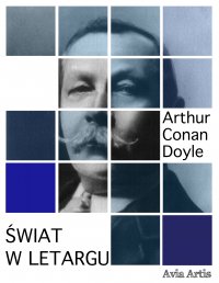 Świat w letargu - Arthur Conan Doyle - ebook