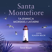 Tajemnica morskiej latarni - Santa Montefiore - audiobook