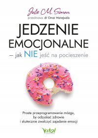 Jedzenie emocjonalne - Julie M. Simon - ebook