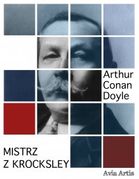 Mistrz z Krocksley - Arthur Conan Doyle - ebook