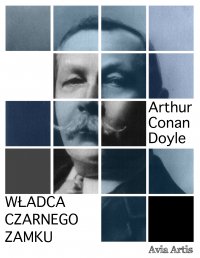 Władca Czarnego zamku - Arthur Conan Doyle - ebook